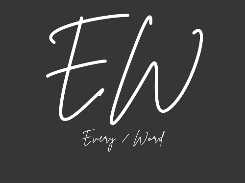 Every Word