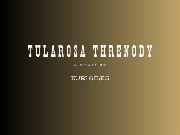 Tularosa Threnody