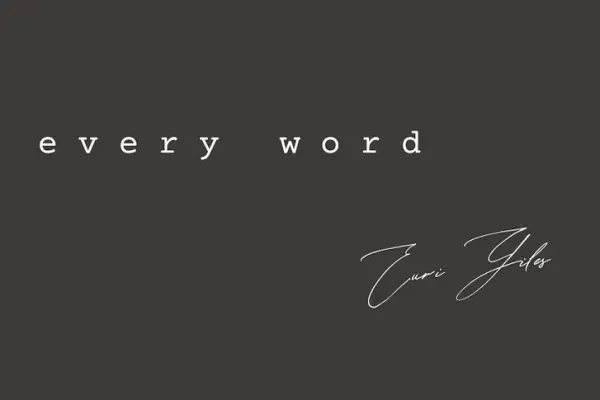 Every Word
